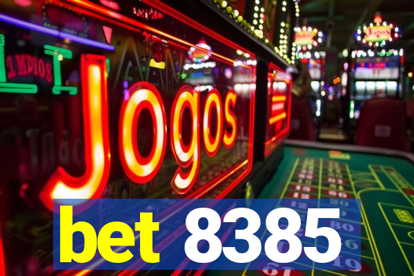 bet 8385